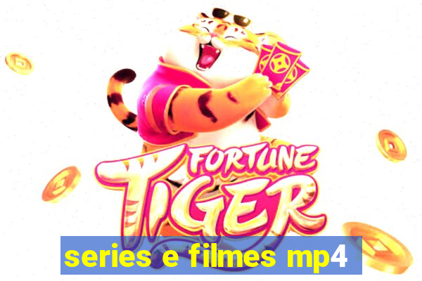 series e filmes mp4